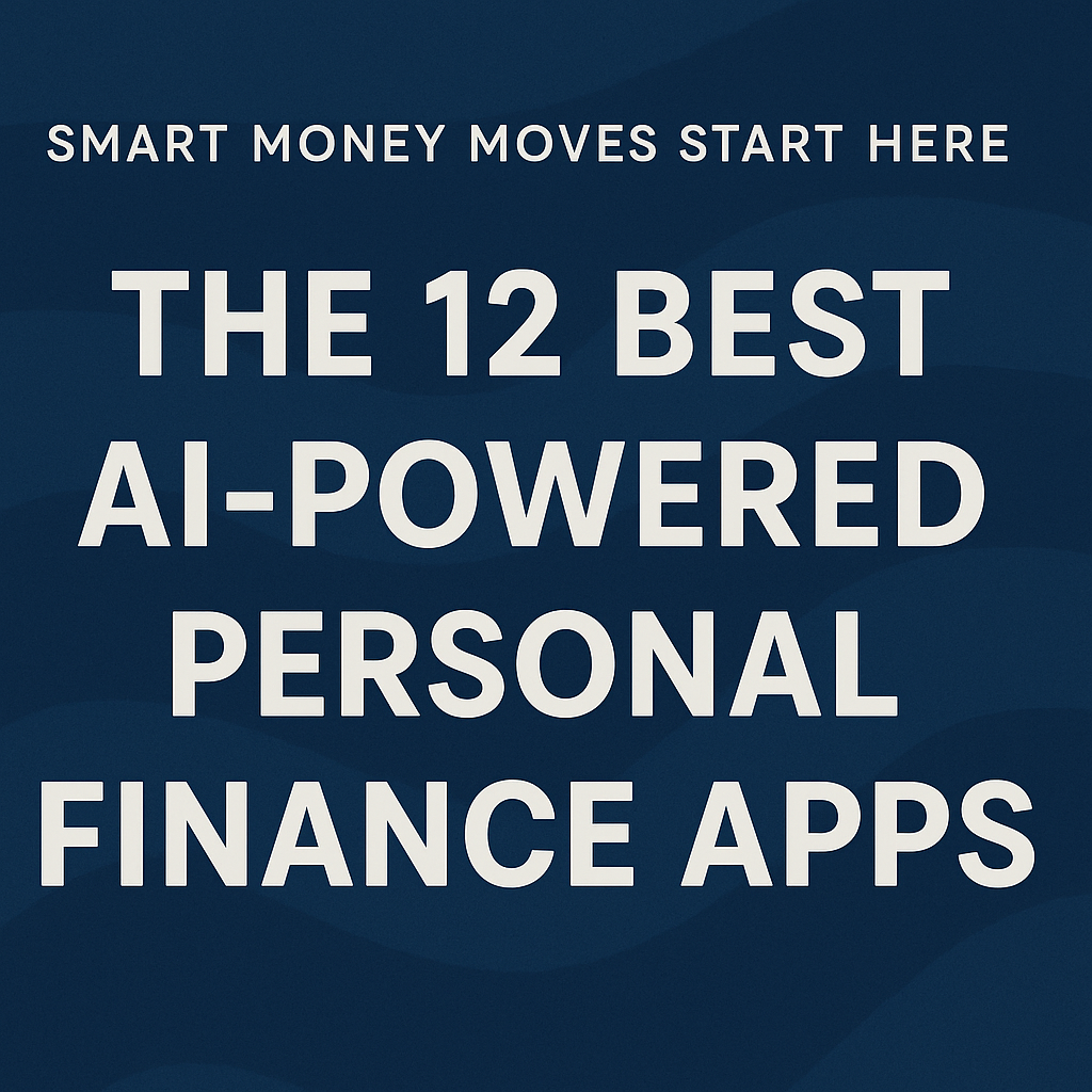 Horizontal promotional banner featuring title 'The 12 Best AI-Powered Personal Finance Apps' on a dark blue background