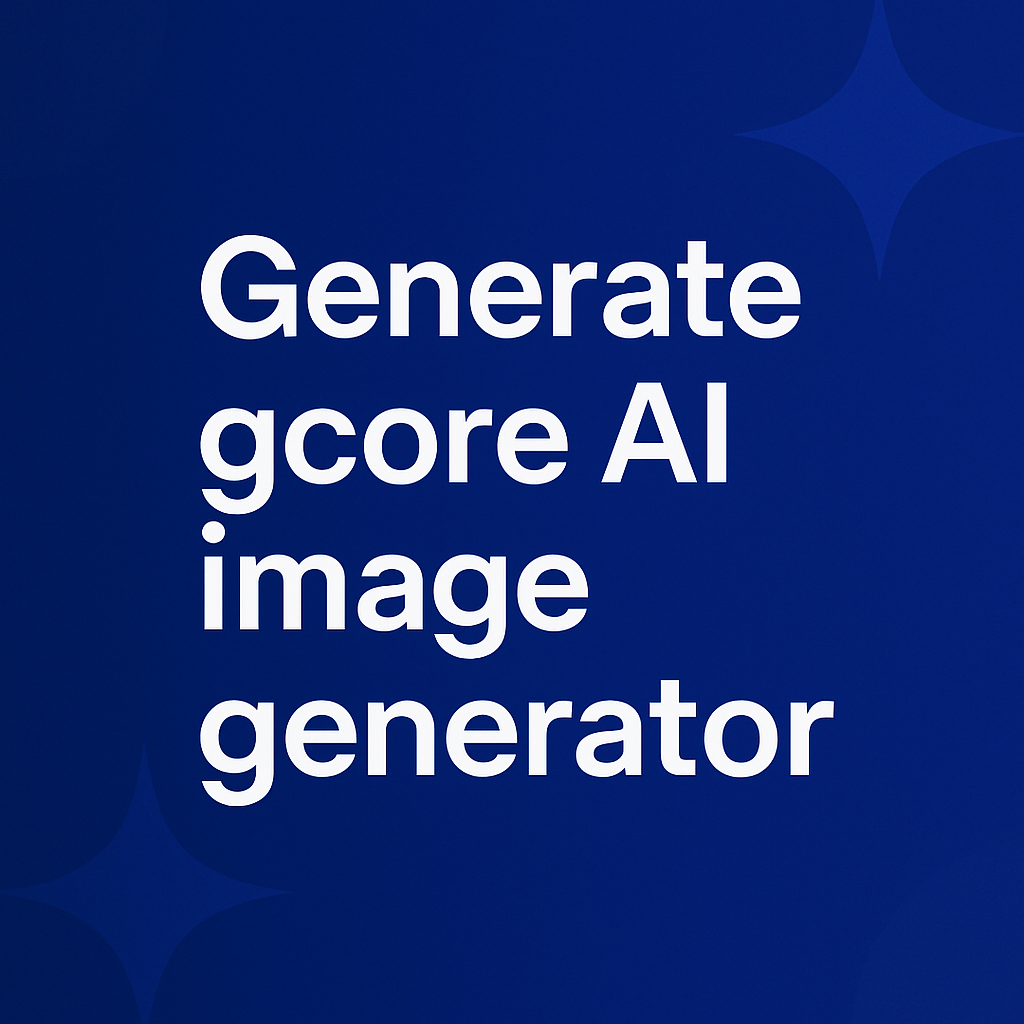 Gcore AI Image Generator free online tool for creating AI-generated images
