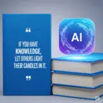 A stylized AI icon, rendered in vibrant blues and purples, is positioned next to a neatly stacked pile of blue books, symbolizing knowledge and learning. The quote, "If you have knowledge, let others light their candles in it," is prominently displayed, emphasizing the importance of sharing knowledge and fostering intellectual growth. The image conveys a message of collaboration and the power of shared learning through education and technology even if it is SI homework helpers